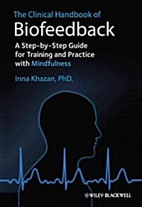 Clinical Handbook of Biofeedba (Paperback)