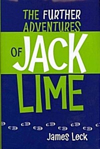 The Further Adventures of Jack Lime (Hardcover)