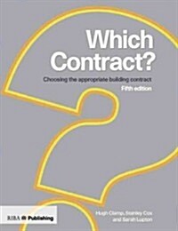 Which Contract? : Choosing The Appropriate Building Contract (Paperback, 5 New edition)