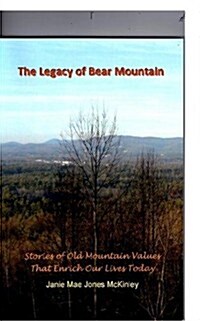 The Legacy of Bear Mountain (Paperback)