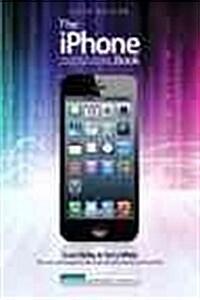 The Iphone Book: Covers Iphone 5, Iphone 4s, and Iphone 4 (Paperback, 6, Revised)