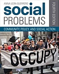 Social Problems: Community, Policy, and Social Action (Paperback, 4)