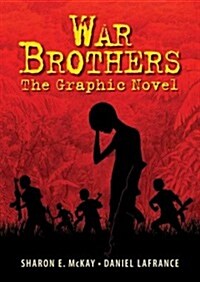 War Brothers: The Graphic Novel (Paperback)