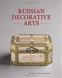 Russian Decorative Arts (Hardcover)