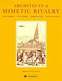 Architects & Mimetic Rivalry (Hardcover)