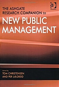 The Ashgate Research Companion to New Public Management (Paperback)