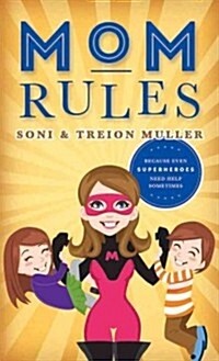 Mom Rules (Paperback)