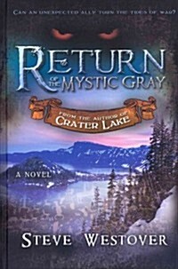 Return of the Mystic Gray (Hardcover)