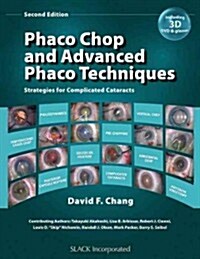 Phaco Chop and Advanced Phaco Techniques: Strategies for Complicated Cataracts [With DVD] (Hardcover, 2)