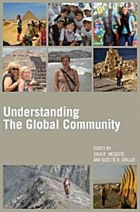 Understanding the Global Community (Paperback)