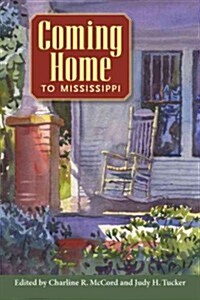 Coming Home to Mississippi (Hardcover)