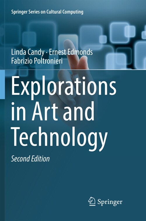 Explorations in Art and Technology (Paperback, Softcover reprint of the original 2nd ed. 2018)