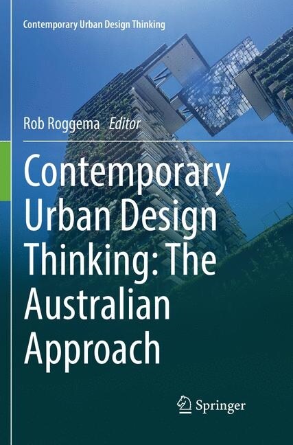 Contemporary Urban Design Thinking: The Australian Approach (Paperback, Softcover Repri)