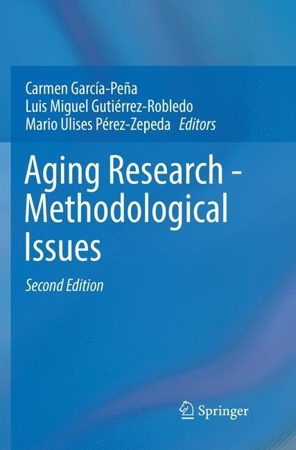 Aging Research - Methodological Issues (Paperback, 2, Softcover Repri)