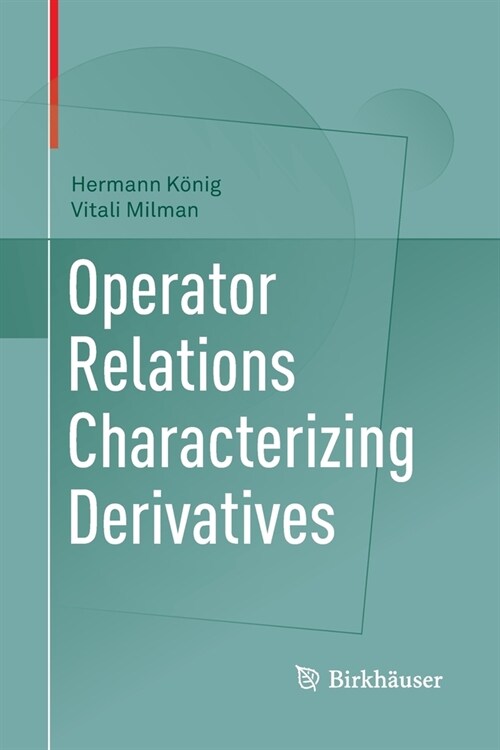 Operator Relations Characterizing Derivatives (Paperback)