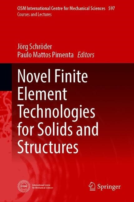 Novel Finite Element Technologies for Solids and Structures (Hardcover)