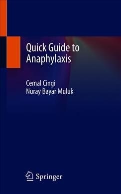 Quick Guide to Anaphylaxis (Paperback)