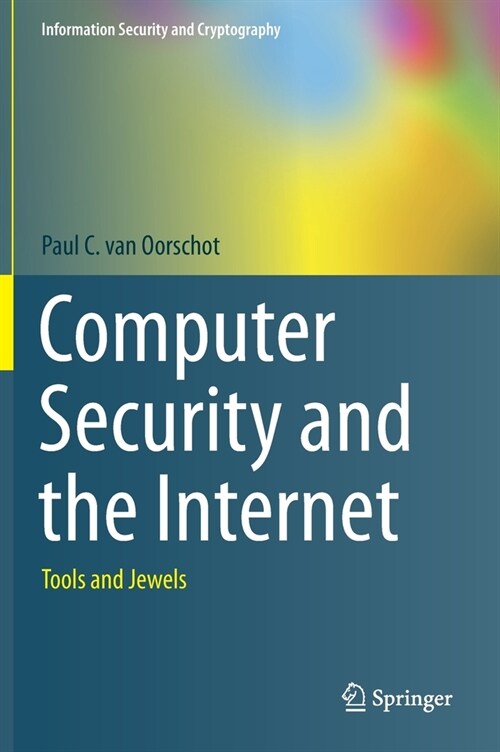 Computer Security and the Internet: Tools and Jewels (Hardcover, 2020)