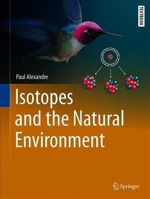 Isotopes and the Natural Environment (Hardcover)