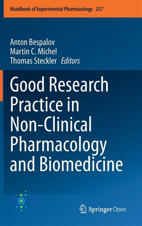 Good Research Practice in Non-Clinical Pharmacology and Biomedicine (Hardcover)