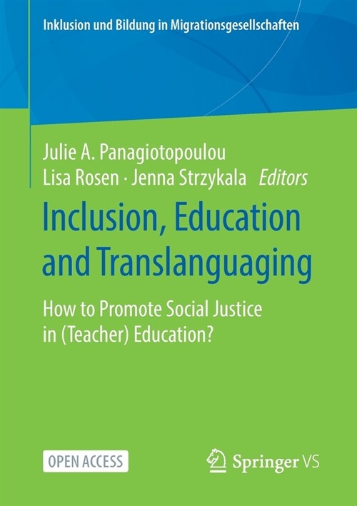 Inclusion, Education and Translanguaging: How to Promote Social Justice in (Teacher) Education? (Paperback, 2020)