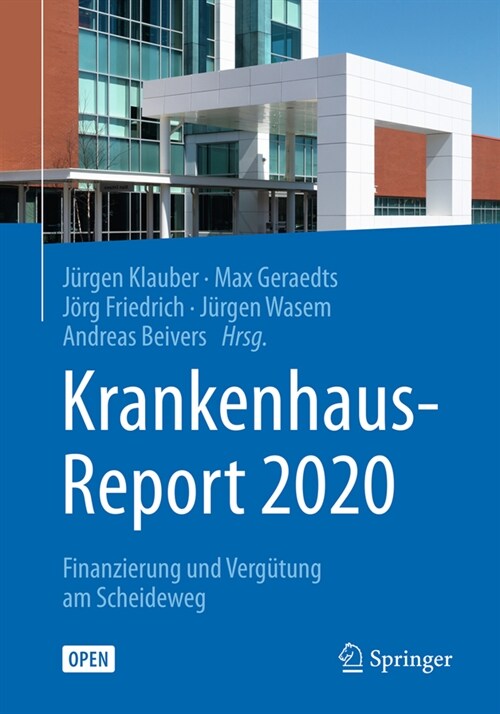 Krankenhaus-Report 2020: Finanzierung Und Verg?ung Am Scheideweg (Paperback, 1. Aufl. 2020)