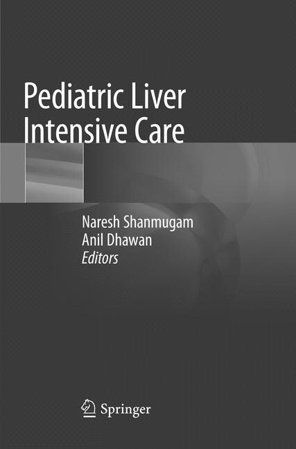 Pediatric Liver Intensive Care (Paperback)