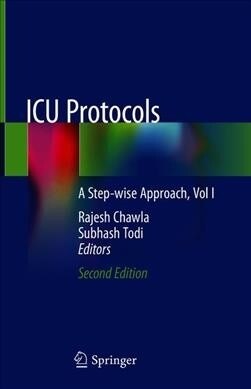 ICU Protocols: A Step-Wise Approach, Vol I (Hardcover, 2, 2020)