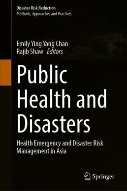 Public Health and Disasters: Health Emergency and Disaster Risk Management in Asia (Hardcover, 2020)