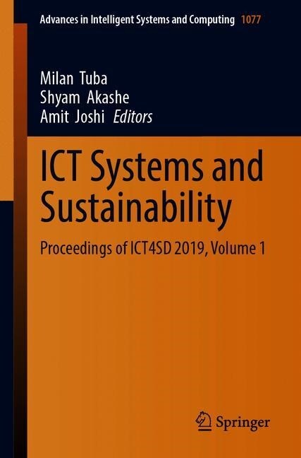 Ict Systems and Sustainability: Proceedings of Ict4sd 2019, Volume 1 (Paperback, 2020)