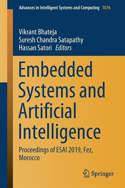 Embedded Systems and Artificial Intelligence: Proceedings of Esai 2019, Fez, Morocco (Paperback, 2020)