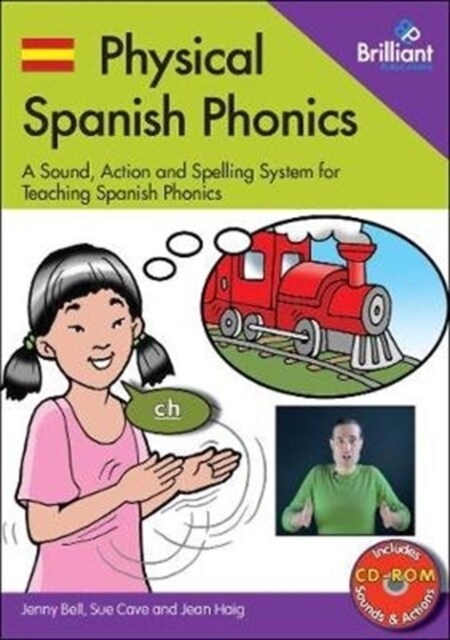 Physical Spanish Phonics : 20 Memorable Sound, Action and Spelling Combinations for Practising Pronunciation and Word Recognition (Multiple-component retail product)