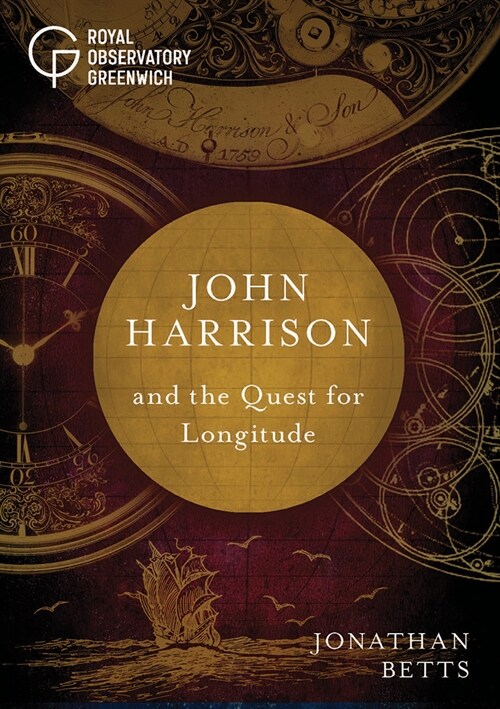 John Harrison and the Quest for Longitude (Hardcover, Revised ed)