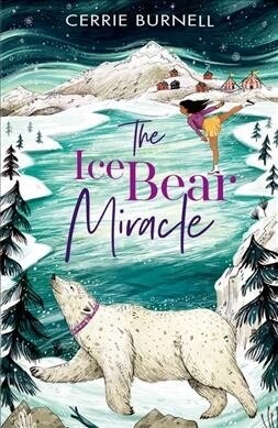 The Ice Bear Miracle (Paperback)