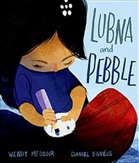 Lubna and Pebble (Paperback)