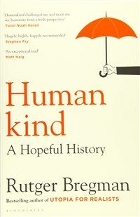 Humankind: a hopeful history