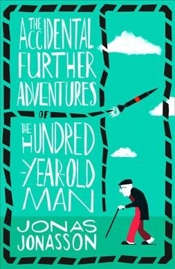 [중고] The Accidental Further Adventures of the Hundred-Year-Old Man (Paperback)