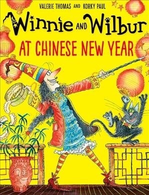 Winnie and Wilbur at Chinese New Year (Paperback)