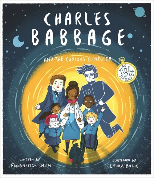 Charles Babbage and the Curious Computer : The Time-Twisters Series (Paperback)