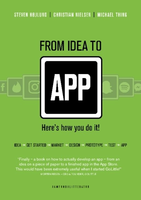 From Idea to App : Heres how you do it! (Paperback)