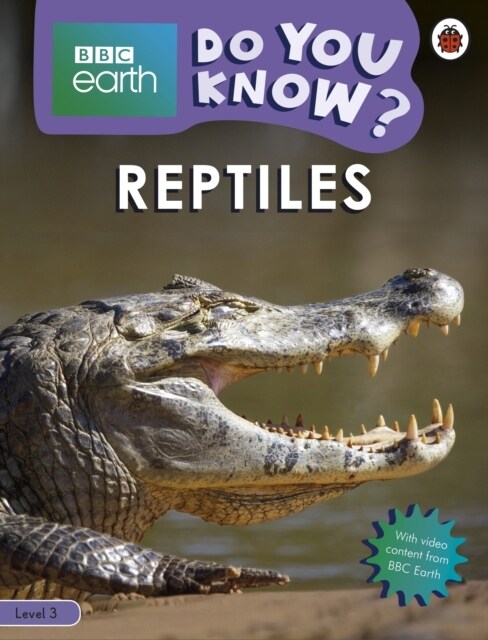 Do You Know? Level 3 – BBC Earth Reptiles (Paperback)