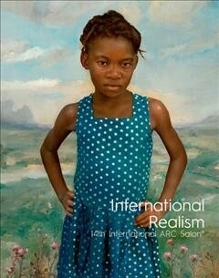International Realism : 14th International ARC Salon (Hardcover)