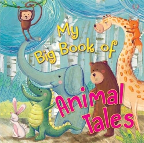 My Big Book of Animal Tales (Hardcover)