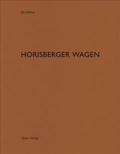 Horisberger Wagen: de Aedibus (Paperback)