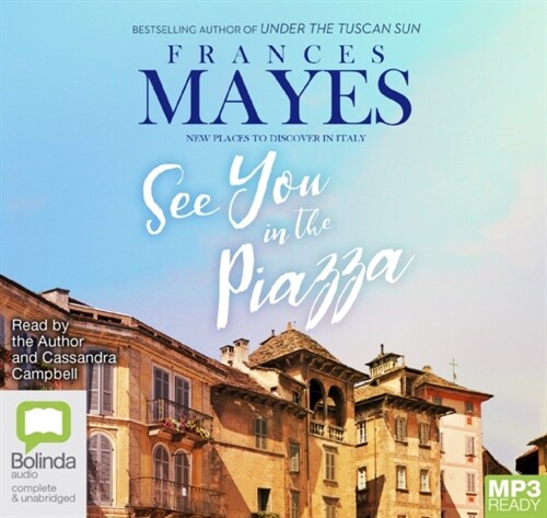 See You in the Piazza : New Places to Discover in Italy (Audio disc, Simultaneous Release)