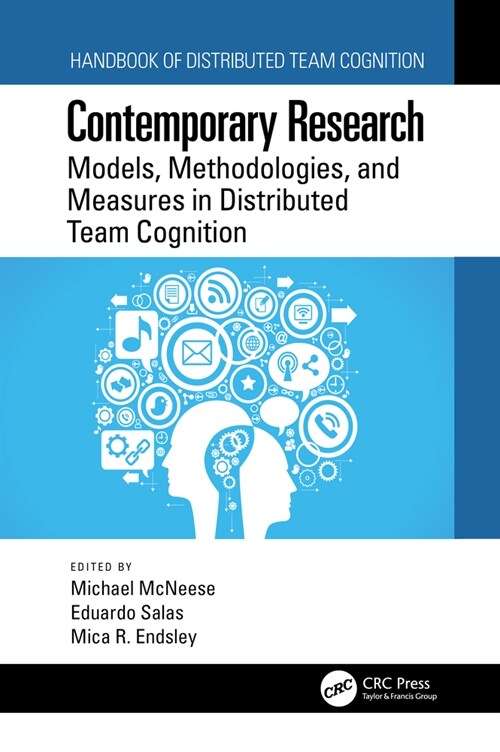 Contemporary Research : Models, Methodologies, and Measures in Distributed Team Cognition (Hardcover)