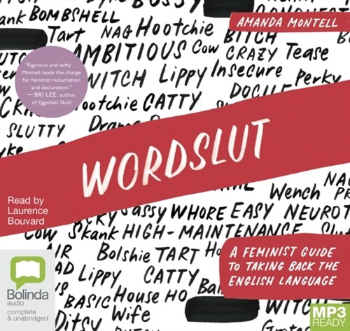 Wordslut : A Feminist Guide to Taking Back the English Language (Audio disc, Simultaneous Release)