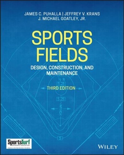 Sports Fields: Design, Construction, and Maintenance (Hardcover)