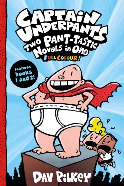 Captain Underpants: Two Pant-tastic Novels in One (Full Colour!) (Paperback)