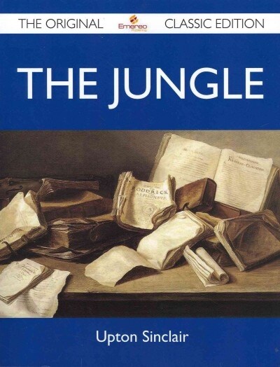 The Jungle - The Original Classic Edition (Paperback)